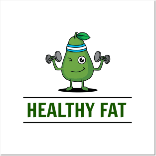 Healthy Fat Funny Fit Avocado Posters and Art